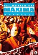 Wonder van Maxima, Het