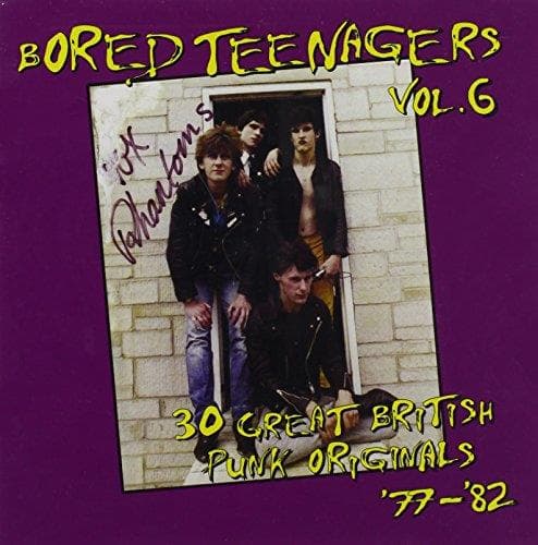 Various Artists - Bored Teenagers Vol. 6 : 30 Great British Punk Originals '77-'82 (2 CD)