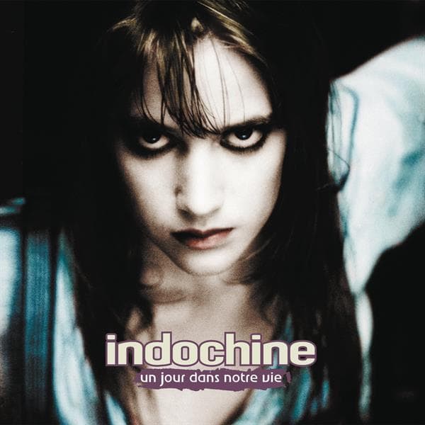 Indochine - Un Jour Dans Notre Vie (LP) (Reissue) (Remastered)