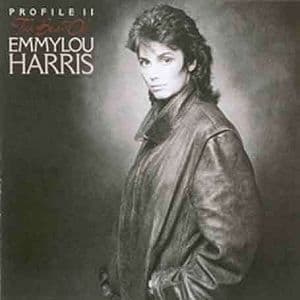 Emmylou Harris - Profile II,The Best Of Emmyl
