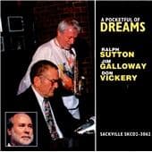 Ralph Sutton, Jim Galloway & Don Vickery - A Pocketful Of Dreams (CD)
