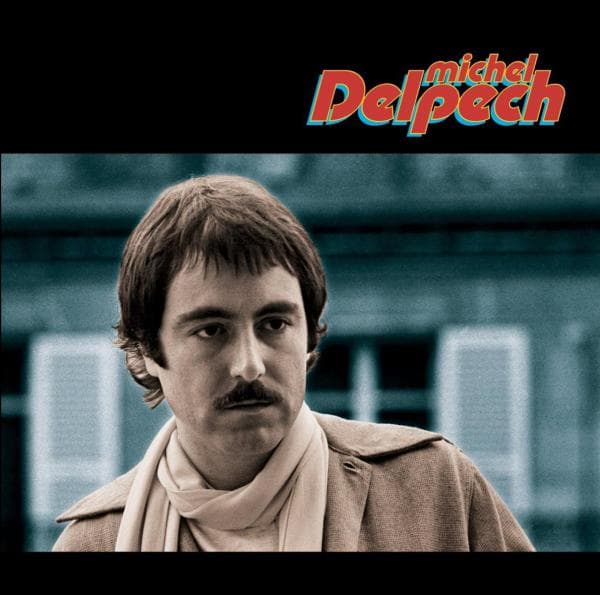 Michel Delpech - Quand J Etais Chanteur