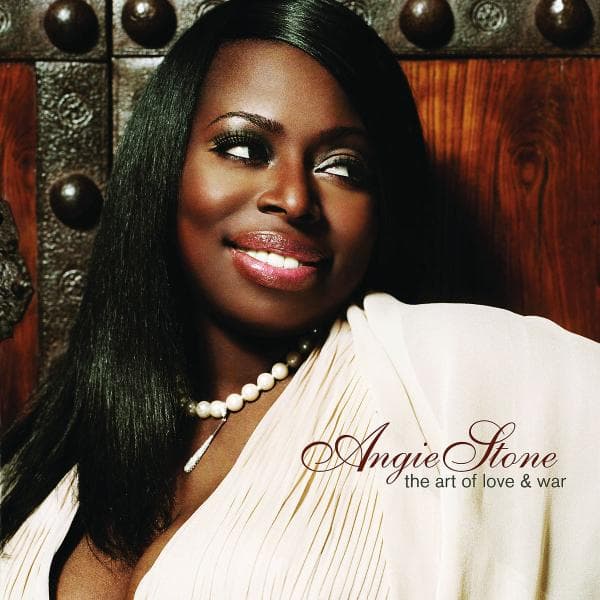 Angie Stone - The Art Of Love & War