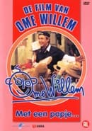 Film van Ome Willem 5 - Met een Pa..