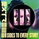 Extreme - III Sides To Every Story