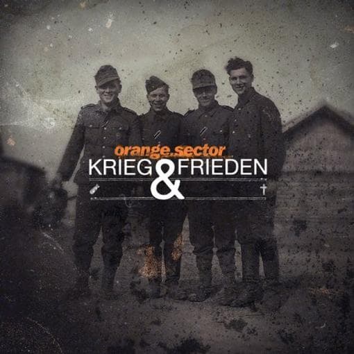 Orange Sector - Krieg & Frieden [us Import]