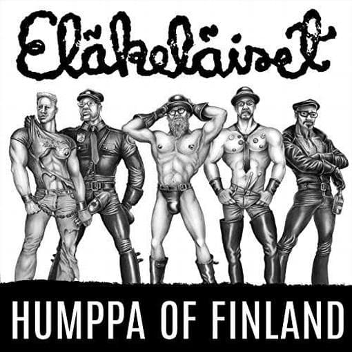 Elakelaiset - Humppa Of Finland