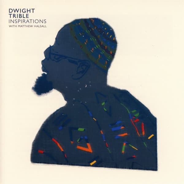 Dwight Trible with Matthew Halsall - Inspirations (CD)