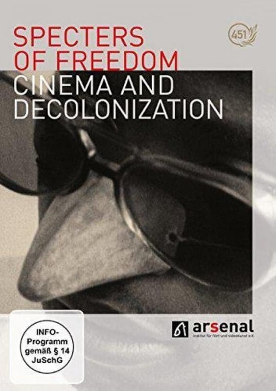 Specters Of Freedom - Cinema And Decolonialization (2dvds) (Import DE)