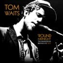 Tom Waits - Round Midnight (The Minneapolis Broadcast 1975) (LP)