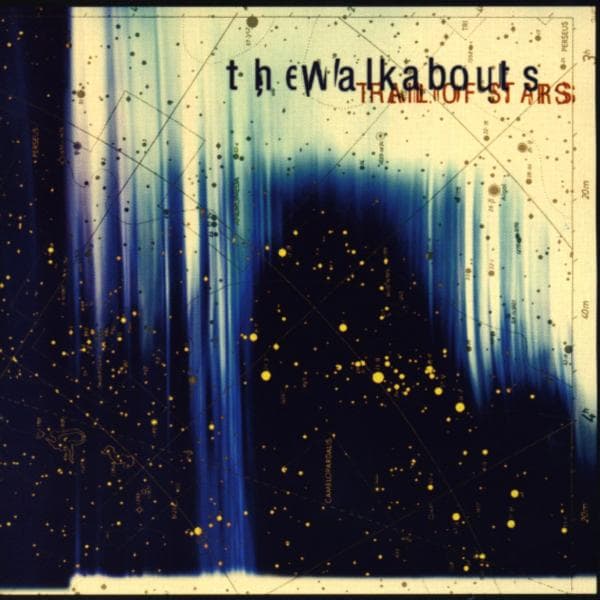 The Walkabouts - Trail Of Stars (CD)