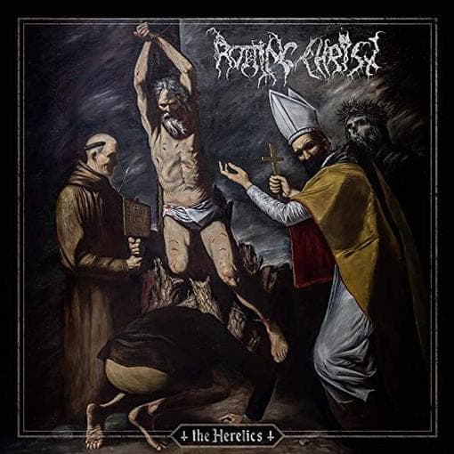 Rotting Christ - Heretics