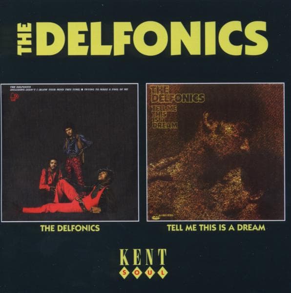 The Delfonics - Delfonics/Tell Me This Is A Dream (CD) (Remastered)