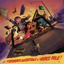 Marco Polo - The Stupendous Adventoures Of