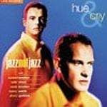 Tommy Smith, Mike Stern, Michael Brecker, Danny Gottlieb, Randy Brecker - Hue & Cry: Jazz Not Jazz (CD)