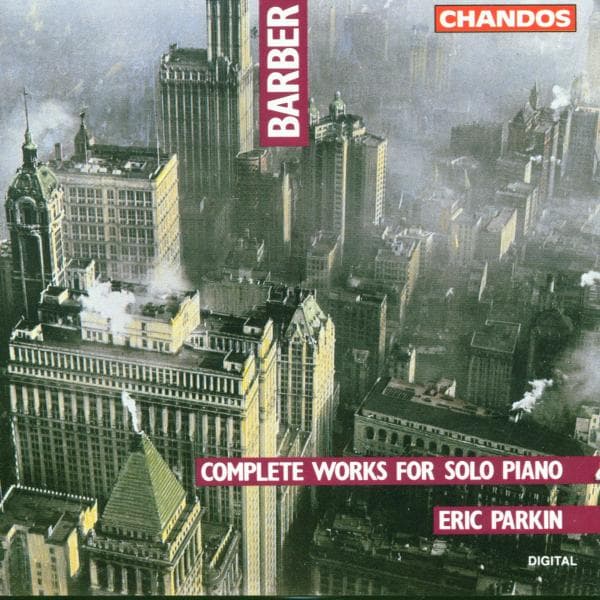 Eric Parkin - Barber: Complete Works For Piano (CD)