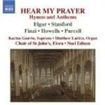 Karina Gauvin, Matthew Larkin, Choir of St. John's Elora, Noel Edison - Hear My Prayer, Hymns & Anthems (CD)