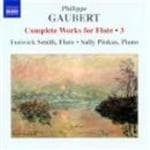 Philippe Gaubert & Sally Pinkas - Gaubert: Complete Flute Works Volume 3 (CD)