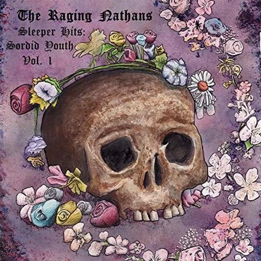 Raging Nathans - Sleeper Hits: Sordid.. (LP)