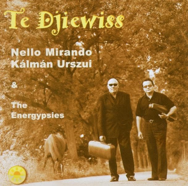 Kalman Urszui & Nello Mirando - Te Djiewiss (CD)