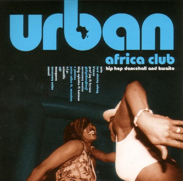 Various Artists - Urban Africa Club - Hip Hop Dancehall And Kwaito (CD)