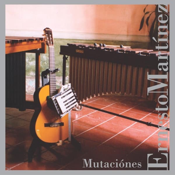 Ernesto Martinez - Mutaciones (CD)