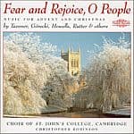 St. John's College Choir Cambridge, Christopher Robinson - Fear And Rejoice, O People: Music For Advent And Christmas (CD)
