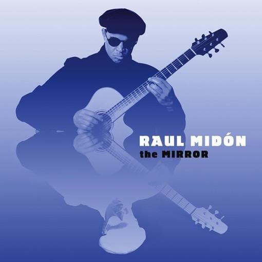Raul Midón - The Mirror (CD)