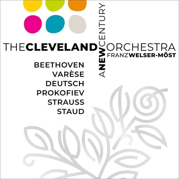 The Cleveland Orchestra, Franz Welser-Möst - Beethoven: A New Century (3 SACD)