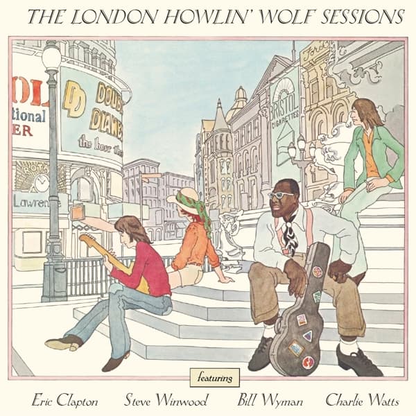 Howlin' Wolf Featuring Eric Clapton, Steve Winwood, Bill Wyman, Charlie Watts - The London Howlin' Wolf Sessions (2 CD) (Remastered) (Deluxe Edition)