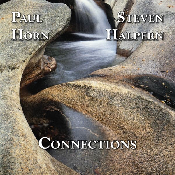 Steve Halpern & Paul Horn - Connections (CD)