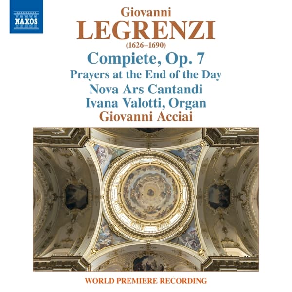 Nova Ars Cantandi, Ivana Valotti, Giovanni Acciai - Legrenzi: Compiete, Op. 7 - Prayers At The End Of The Day (CD)