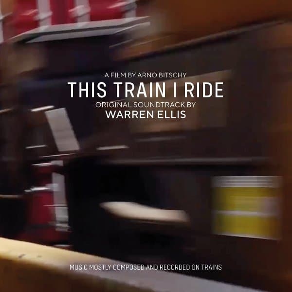 Warren Ellis - This Train I Ride (CD)