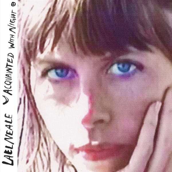 Lael Neale - Acquainted With Night (LP) (Coloured Vinyl)