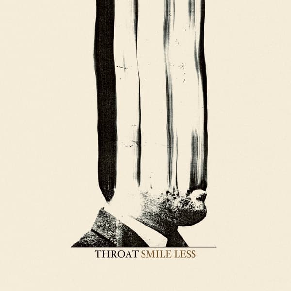 Throat - Smile Less (LP)