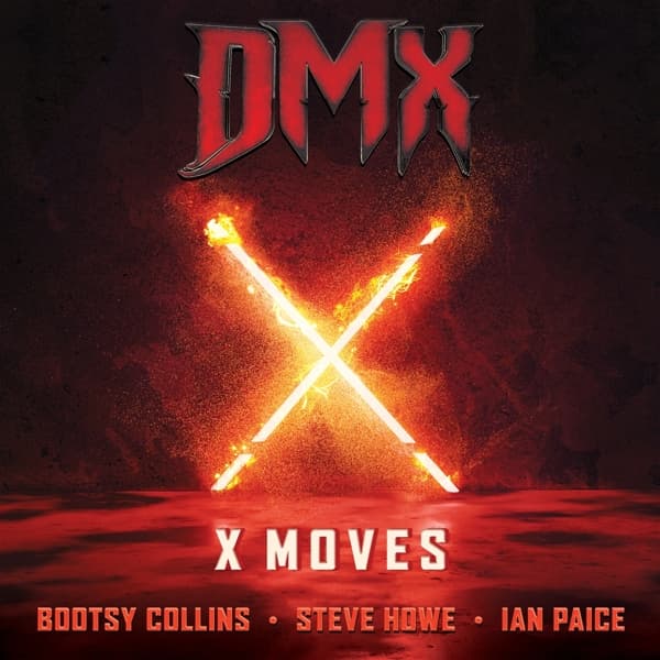 DMX, Bootsy Collins, Steve Howe, Ian Paice - X Moves (7" Single)