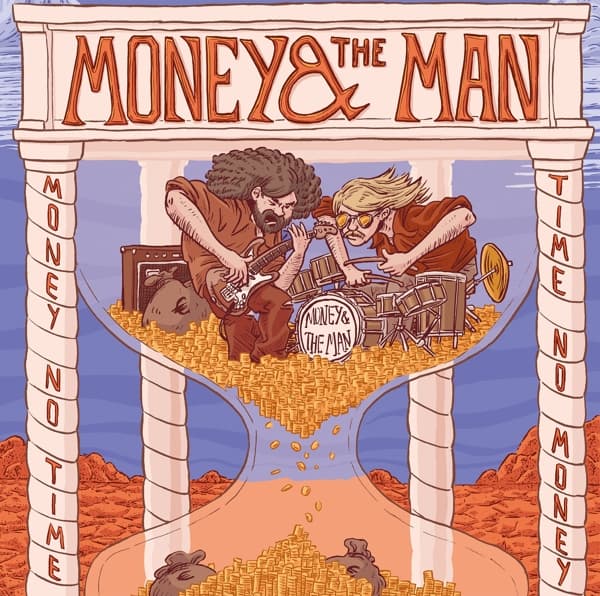 Money & The Man - Money No Time, Time No Money (CD)