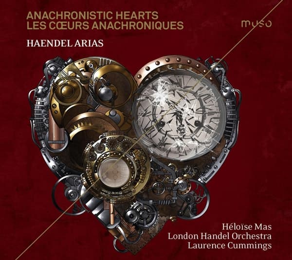 Héloïse Mas, London Handel Orchestra, Laurence Cummings - Händel: Anachronistic Hearts (CD)