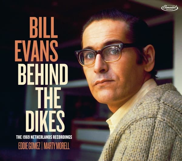 Bill Evans - Behind The Dikes: The 1969 Netherlands Recordings (2 CD)