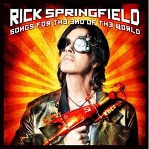 Rick Springfield - Songs For The End Of The World