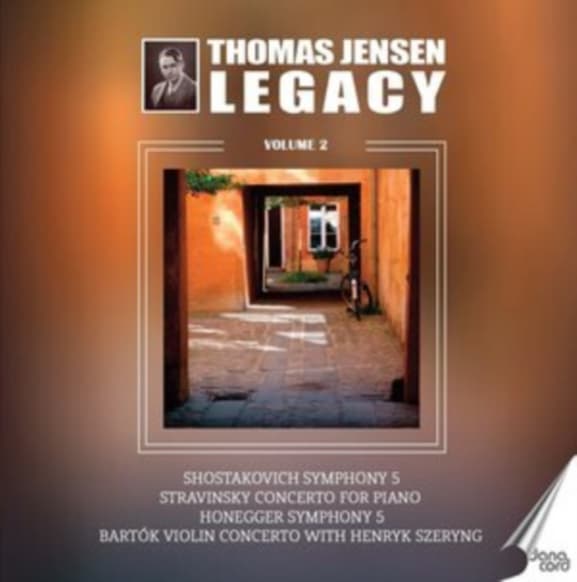 Thomas Jensen / Drso / Szeryng - Dmitri Shostakovich / Igor Stravinsky / Arthur Honegger / Knudage Riisager / Bela Bartok: The Thomas Jensen Legacy. Vol.2