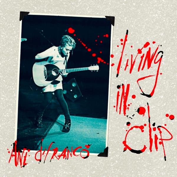 Ani DiFranco - Living In Clip (3 LP) (Coloured Vinyl) (Limited Edition)
