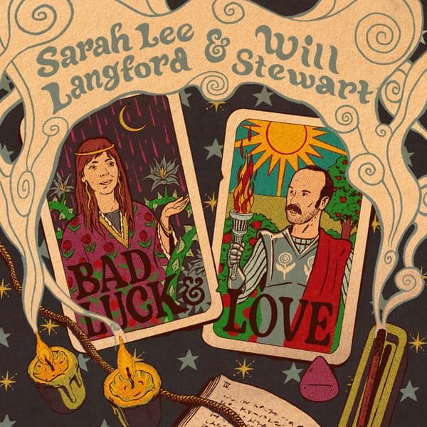 Sarah Lee Langford & Will Stewart - Bad Luck & Love (CD)
