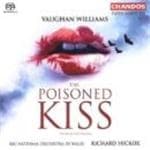 BBC National Orchestra Of Wales - The Poisoned Kiss