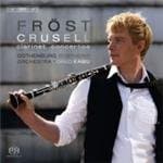 Martin Fröst, Gothenburg Symphony Orchestra, Okko Kamu - Crusell: The Three Clarinet Concertos (SACD)