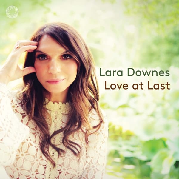 Lara Downes - Love At Last (CD)