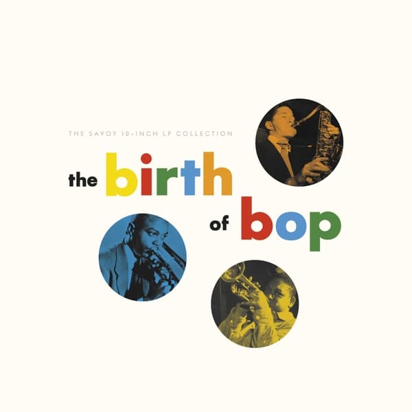 Various Artists - The Birth Of Bop: The Savoy (2 CD)