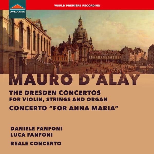 Daniele Fanfoni & Luca Fanfoni - D'Alay: The Dresden Concertos | Concerto For Anna Maria (CD)