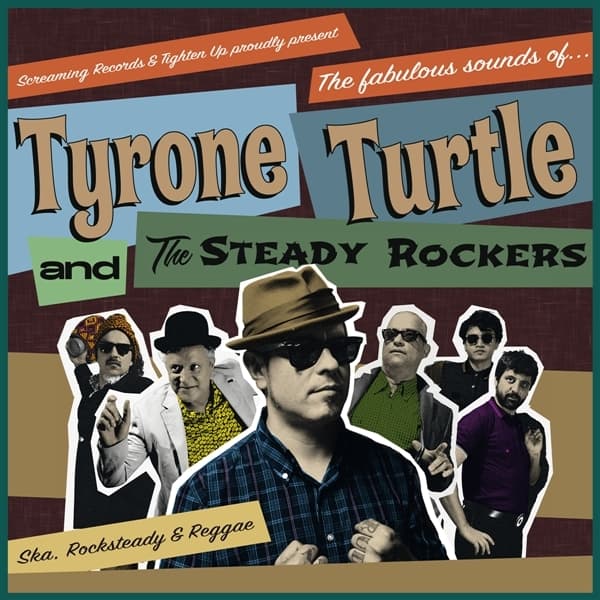 Tyrone Turtle & The Steady Rockers - The Fabulous Sounds of... (LP) (Limited Edition)