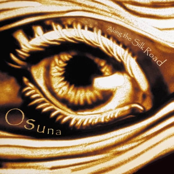 Osuna - Along The Silk Road (CD)